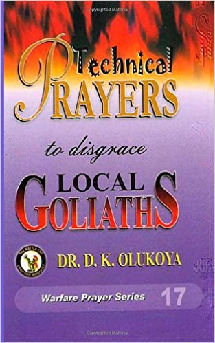 Technical Prayers To Disgrace Local Goliaths PB - D K Olukoya